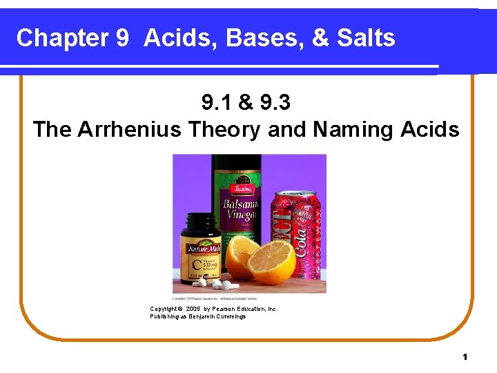 Chapter 9 Acids, Bases, & Salts 9. 1 & 9. 3 The Arrhenius Theory