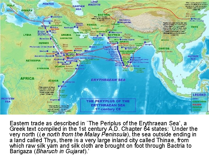 Eastern trade as described in `The Periplus of the Erythraean Sea’, a Greek text