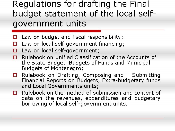 Regulations for drafting the Final budget statement of the local selfgovernment units Law on