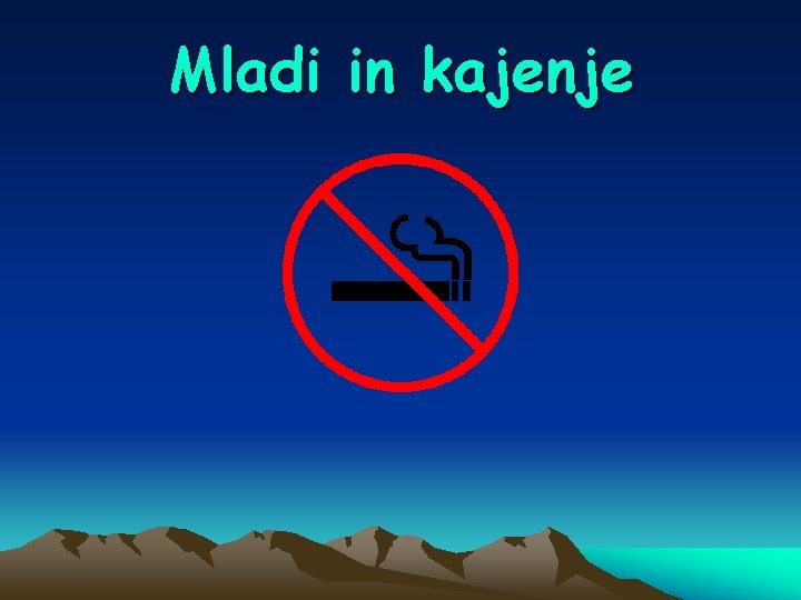 Mladi in kajenje 