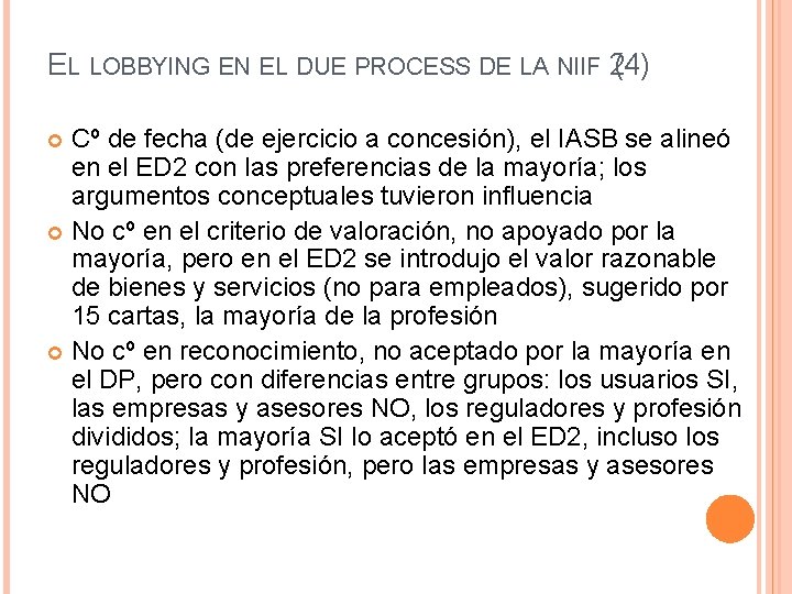 EL LOBBYING EN EL DUE PROCESS DE LA NIIF 2(4) Cº de fecha (de