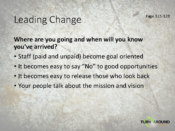 Leading Change Page 125 -128 Where are you going and when will you know