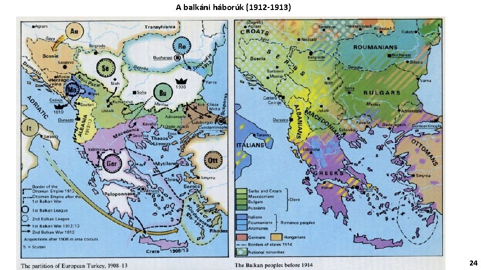 A balkáni háborúk (1912 -1913) 24 