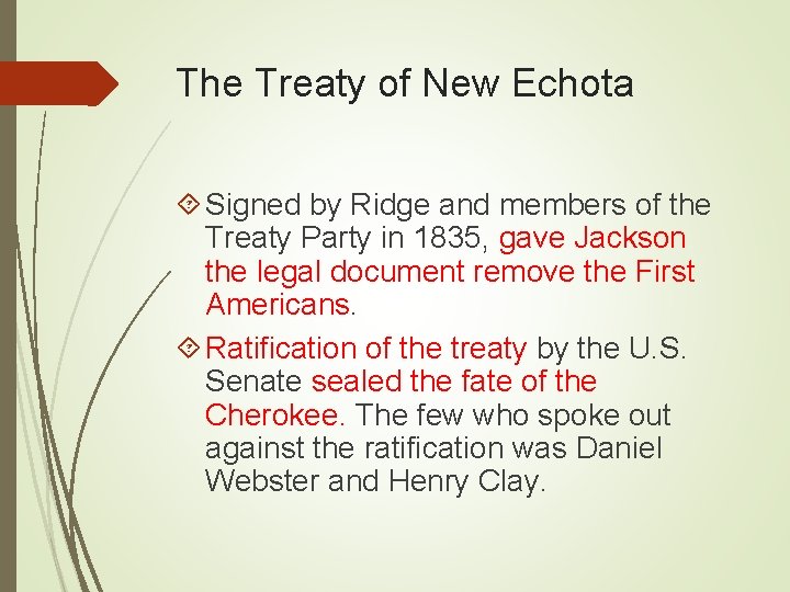 The Treaty of New Echota Signed by Ridge and members of the Treaty Party