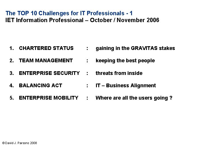 The TOP 10 Challenges for IT Professionals - 1 IET Information Professional – October