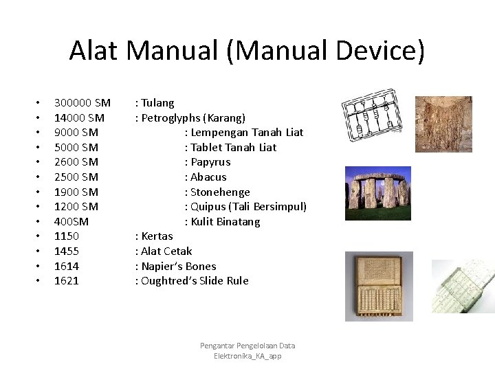 Alat Manual (Manual Device) • • • • 300000 SM 14000 SM 9000 SM