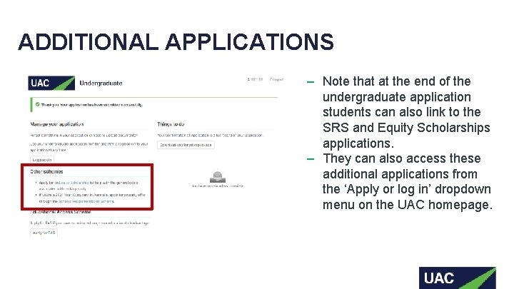 ADDITIONAL APPLICATIONS ‒ Note that at the end of the undergraduate application students can