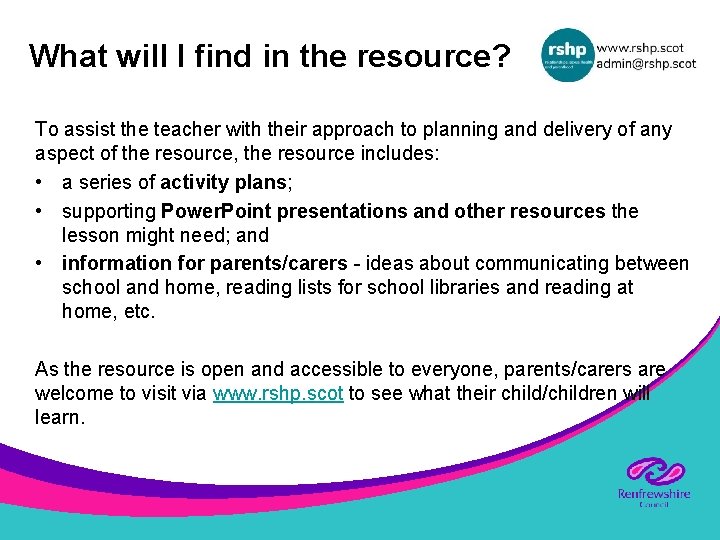 What will I find in the resource? To assist the teacher with their approach