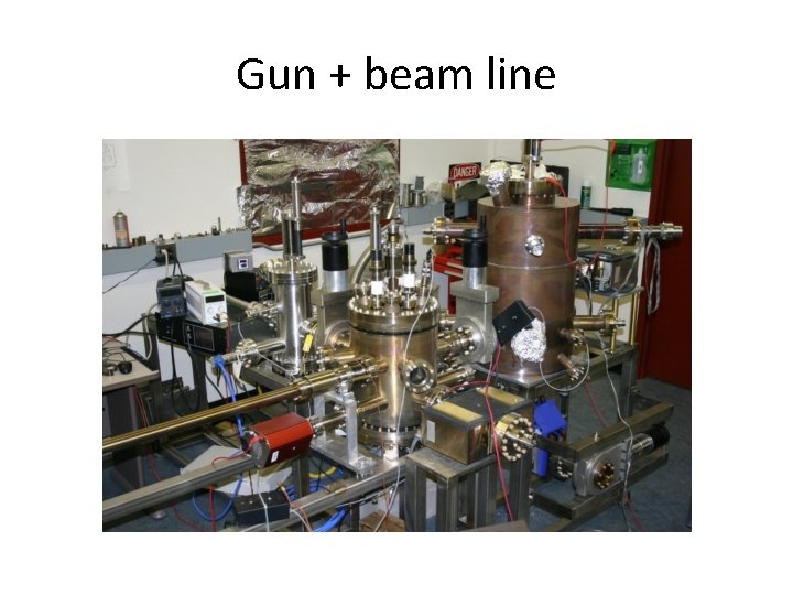 Gun + beam line 