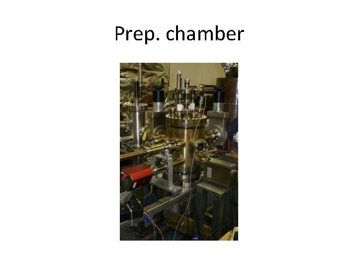 Prep. chamber 