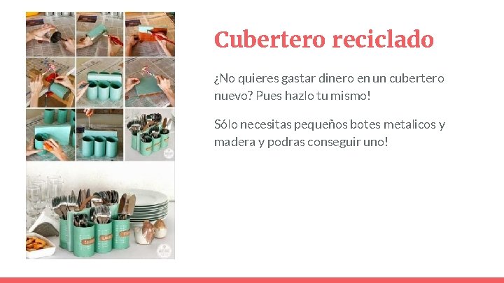 Cubertero reciclado ¿No quieres gastar dinero en un cubertero nuevo? Pues hazlo tu mismo!