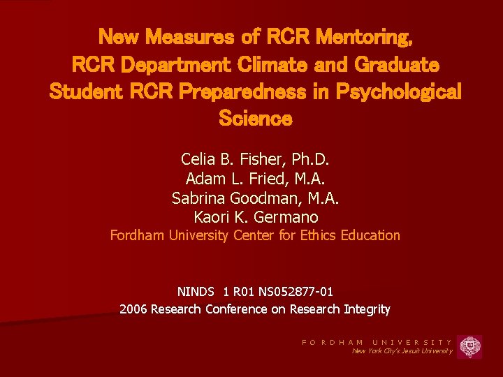 New Measures of RCR Mentoring, RCR Department Climate and Graduate Student RCR Preparedness in