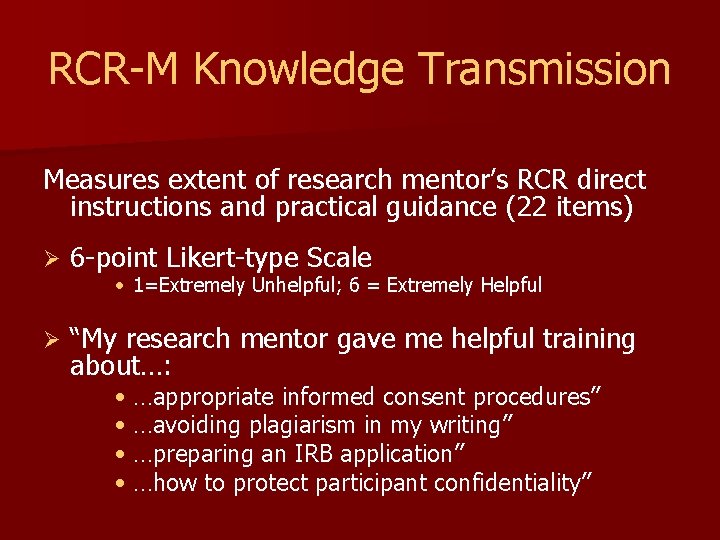 RCR-M Knowledge Transmission Measures extent of research mentor’s RCR direct instructions and practical guidance
