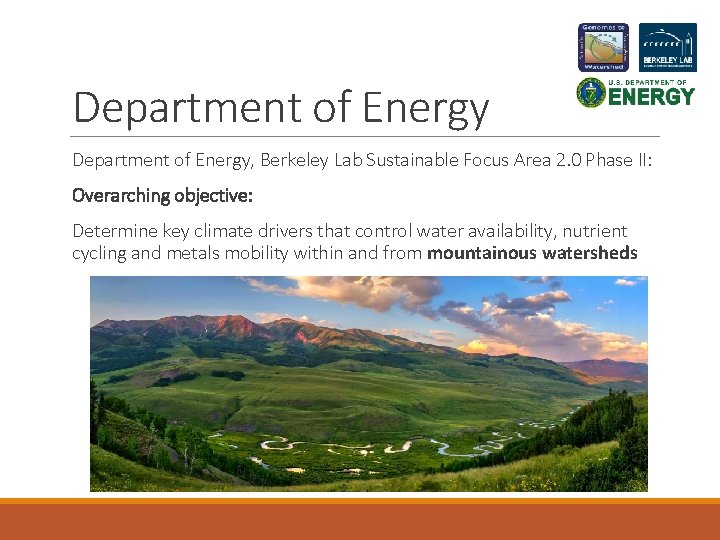 Department of Energy, Berkeley Lab Sustainable Focus Area 2. 0 Phase II: Overarching objective: