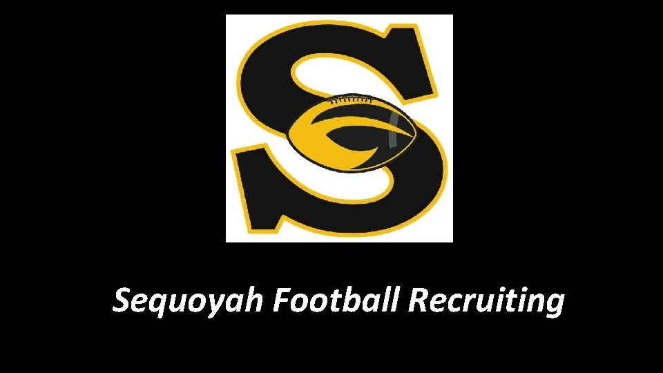 Sequoyah Football Recruiting 