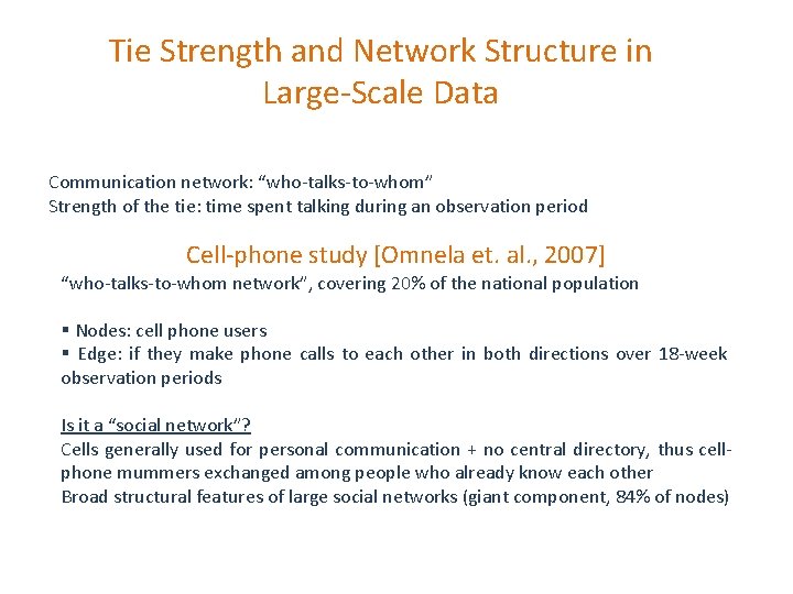 Tie Strength and Network Structure in Large-Scale Data Communication network: “who-talks-to-whom” Strength of the