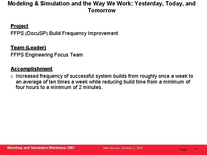 Modeling & Simulation and the Way We Work: Yesterday, Today, and Tomorrow Project FFPS