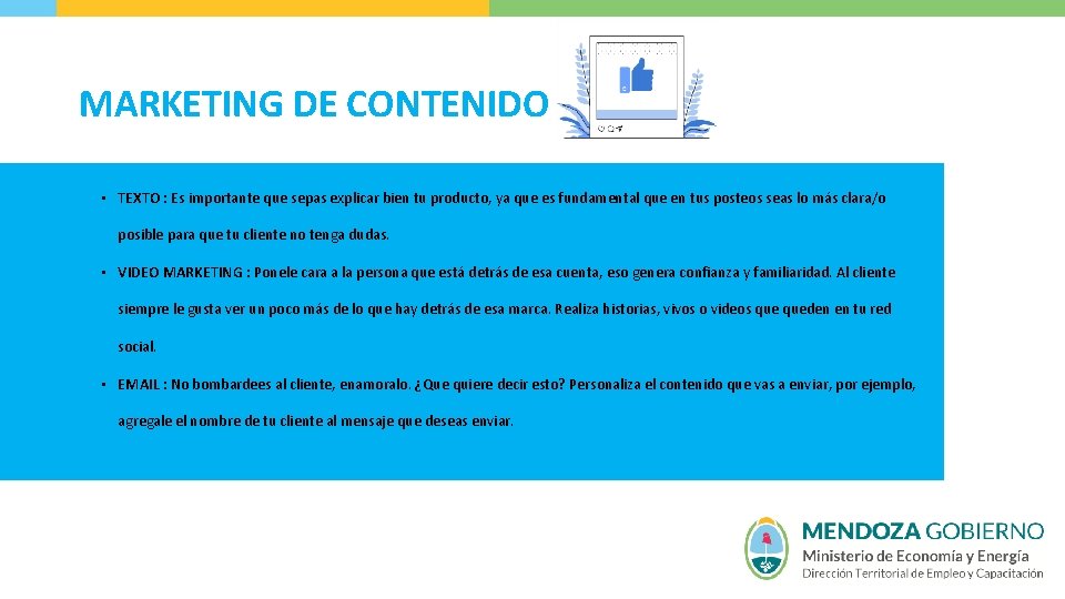 MARKETING DE CONTENIDO • TEXTO : Es importante que sepas explicar bien tu producto,