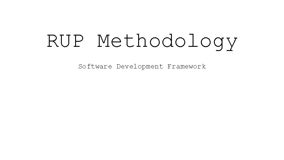 RUP Methodology Software Development Framework 