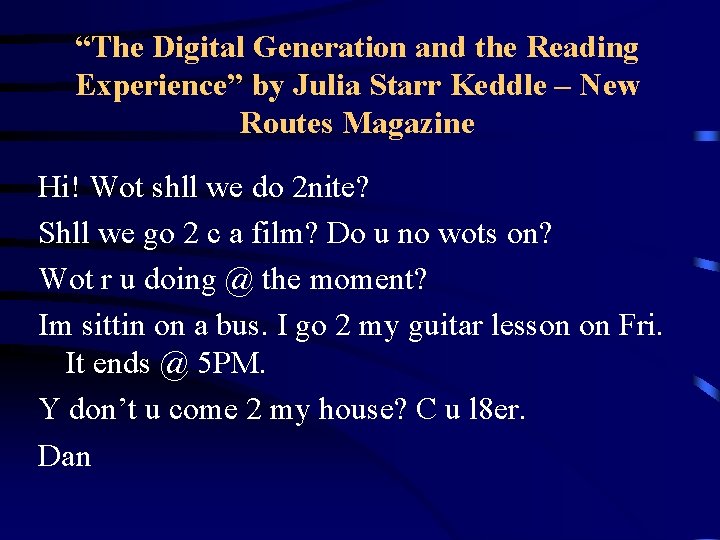 “The Digital Generation and the Reading Experience” by Julia Starr Keddle – New Routes