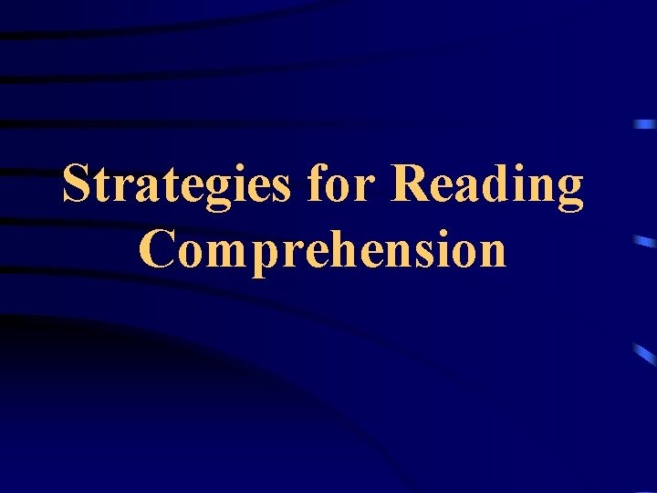 Strategies for Reading Comprehension 