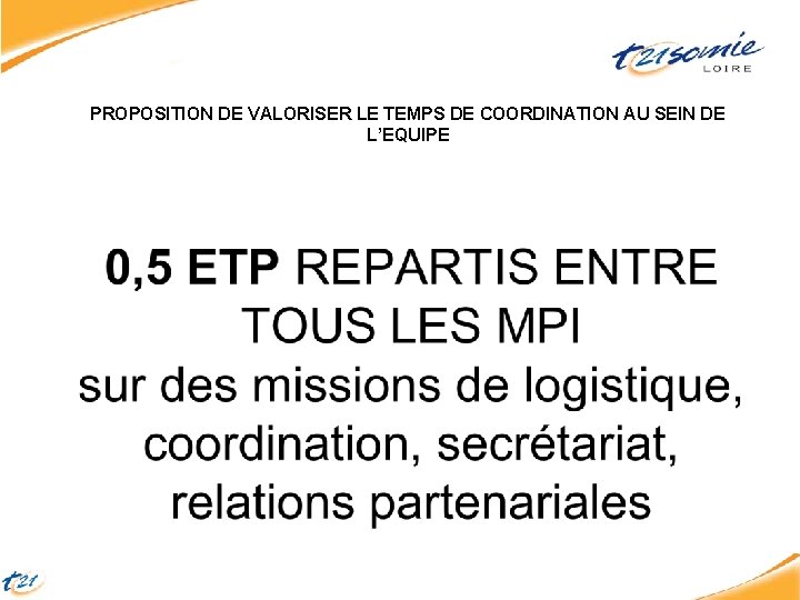 PROPOSITION DE VALORISER LE TEMPS DE COORDINATION AU SEIN DE L’EQUIPE 