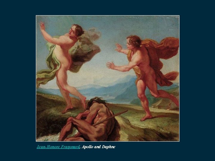 Jean-Honore Fragonard, Apollo and Daphne 