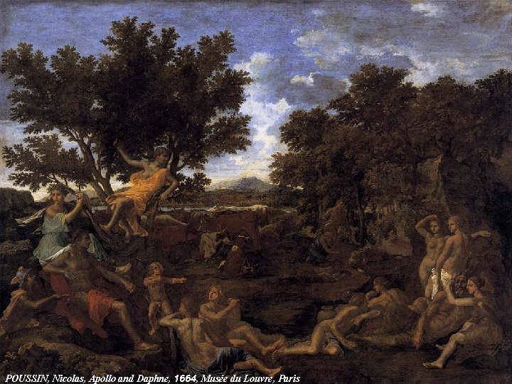POUSSIN, Nicolas, Apollo and Daphne, 1664, Musée du Louvre, Paris 