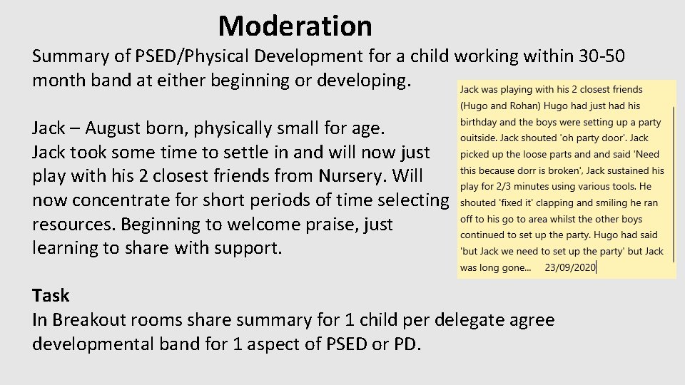 Moderation Summary of PSED/Physical Development for a child working within 30 -50 month band