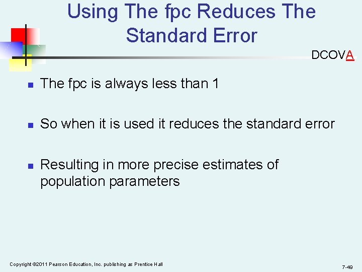 Using The fpc Reduces The Standard Error DCOVA n The fpc is always less