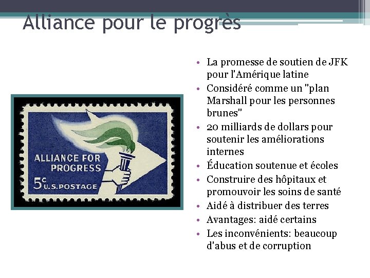 Alliance pour le progrès • La promesse de soutien de JFK pour l'Amérique latine