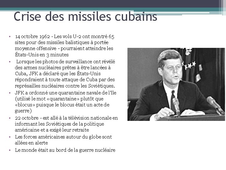 Crise des missiles cubains • 14 octobre 1962 - Les vols U-2 ont montré
