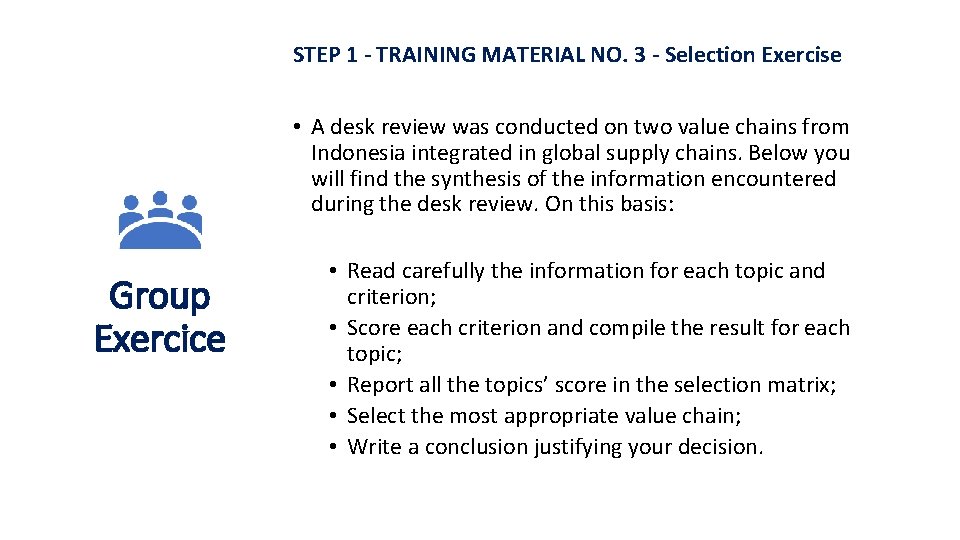 STEP 1 - TRAINING MATERIAL NO. 3 - Selection Exercise • A desk review