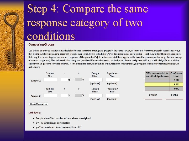 Step 4: Compare the same response category of two conditions strongly somewhat strongly disagree