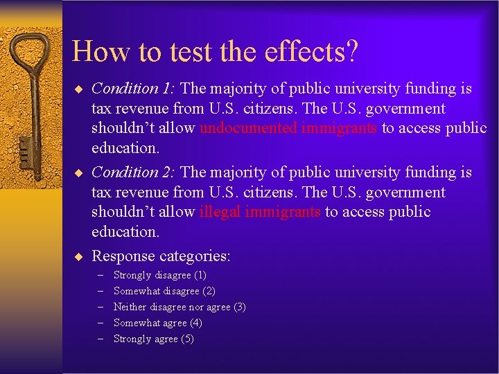 How to test the effects? ¨ Condition 1: The majority of public university funding