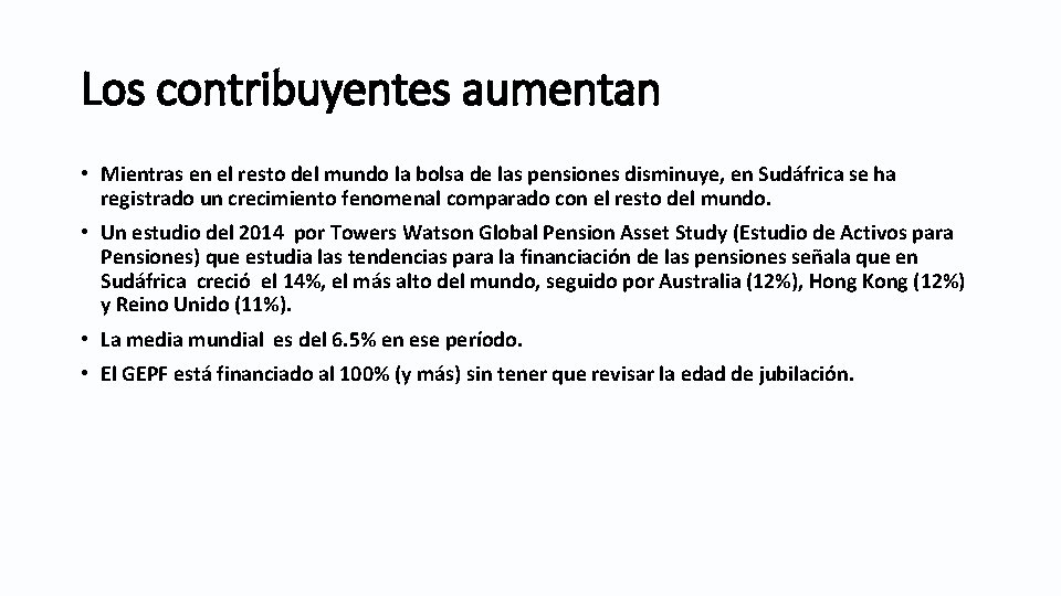 Los contribuyentes aumentan • Mientras en el resto del mundo la bolsa de las Los contribuyentes aumentan • Mientras en el resto del mundo la bolsa de las