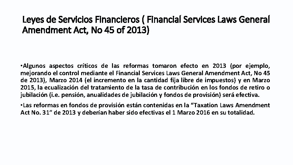 Leyes de Servicios Financieros ( Financial Services Laws General Amendment Act, No 45 of Leyes de Servicios Financieros ( Financial Services Laws General Amendment Act, No 45 of
