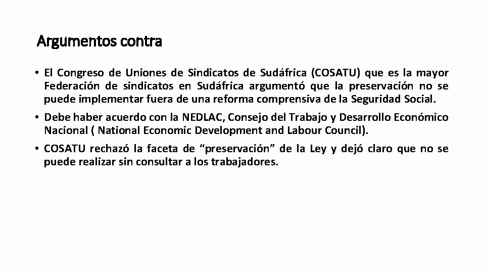 Argumentos contra • El Congreso de Uniones de Sindicatos de Sudáfrica (COSATU) que es Argumentos contra • El Congreso de Uniones de Sindicatos de Sudáfrica (COSATU) que es