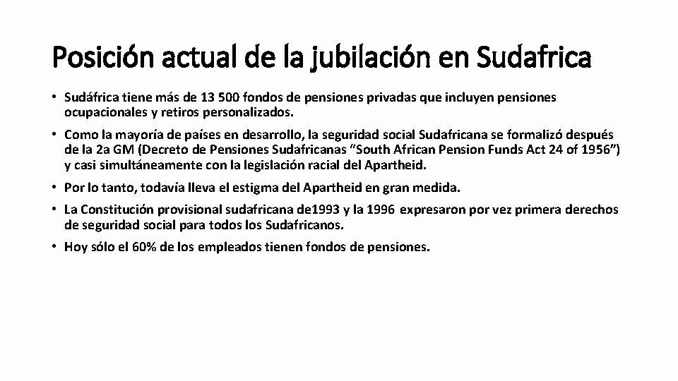 Posición actual de la jubilación en Sudafrica • Sudáfrica tiene más de 13 500 Posición actual de la jubilación en Sudafrica • Sudáfrica tiene más de 13 500