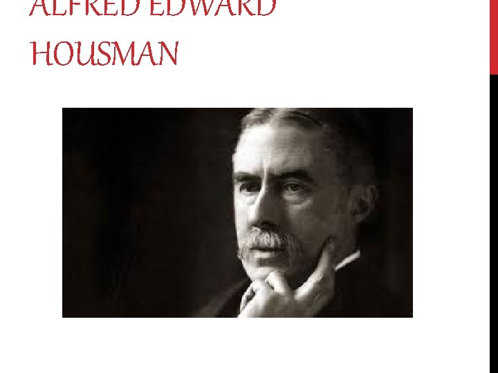 ALFRED EDWARD HOUSMAN 