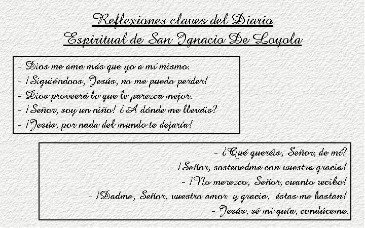 Reflexiones claves del Diario Espiritual de San Ignacio De Loyola - Dios me ama