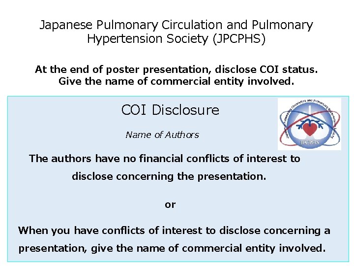 Japanese Pulmonary Circulation and Pulmonary Hypertension Society (JPCPHS) At the end of poster presentation,