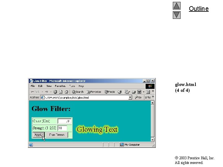 Outline glow. html (4 of 4) 2003 Prentice Hall, Inc. All rights reserved. 