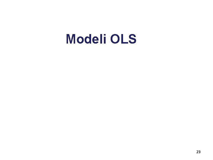 Modeli OLS 23 