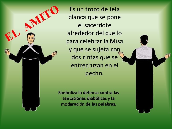 L E O T I M A Es un trozo de tela blanca que L E O T I M A Es un trozo de tela blanca que