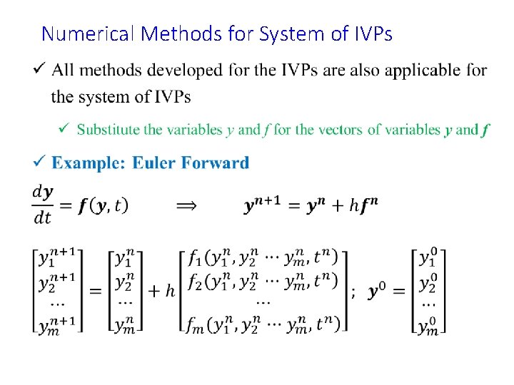 Numerical Methods for System of IVPs • 