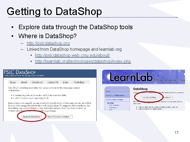 Getting to Data. Shop • Explore data through the Data. Shop tools • Where