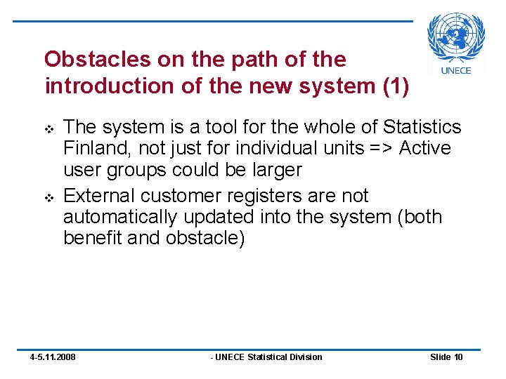 Obstacles on the path of the introduction of the new system (1) v v Obstacles on the path of the introduction of the new system (1) v v
