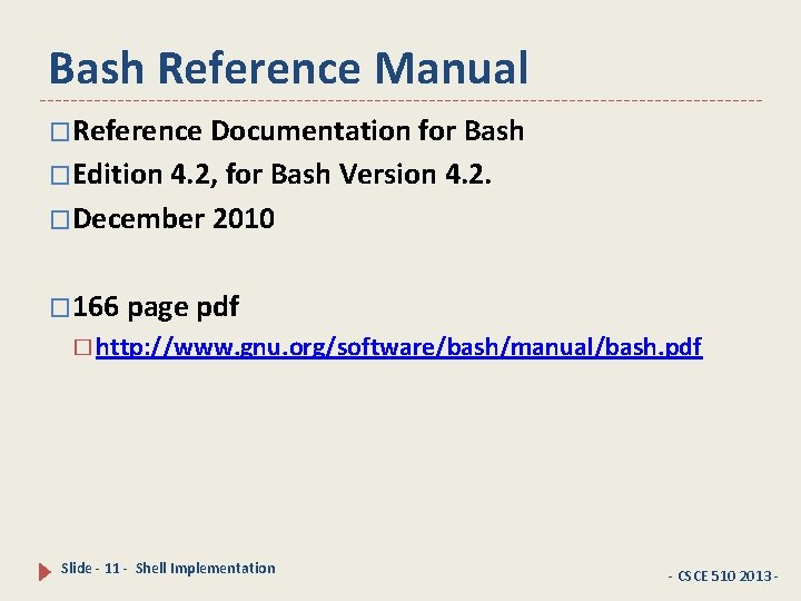Bash Reference Manual �Reference Documentation for Bash �Edition 4. 2, for Bash Version 4.