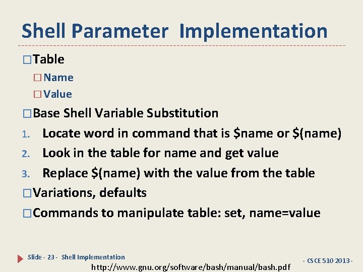 Shell Parameter Implementation �Table � Name � Value �Base Shell Variable Substitution Locate word